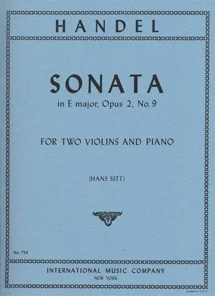 Handel, G.F.: Sonata in E major Op.2#9 (2 Violins & Piano)