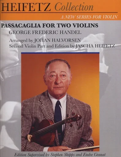 Handel/Halvorsen (Heifetz, Shipps, Granat): Passacaglia (Two Violins)