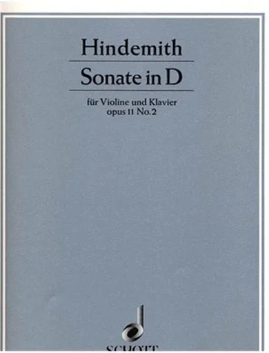 Hindemith, Paul: Sonata in D Op.11#2 (violin & piano)