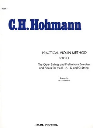 Hohmann, C.H.: Practical Violin Method Vol.1