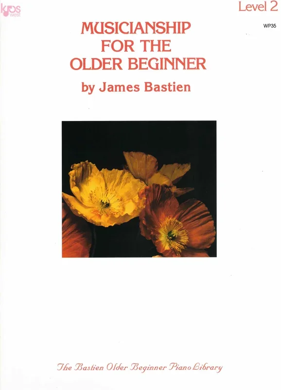 James Bastien Musicianship For The Older Beginner – Level 2