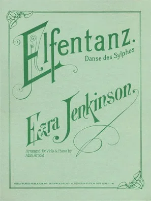 Jenkinson, Ezra: Elfentanz ”Elves’ Dance” (Viola & Piano)