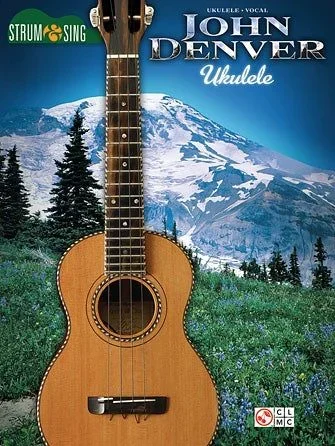 John Denver Hits for Ukulele – Easy Tablature –