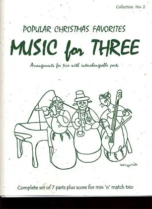 Kelley, D.: Music for Three – Popular Christmas Favorites (mixed trio)