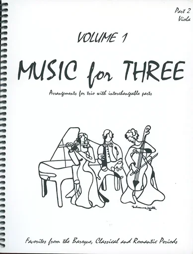 Kelley, Daniel: Music for Three Vol.1 Favorites from the Baroque, Classical & Romantic Periods (viola)