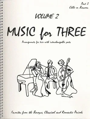 Kelley, Daniel: Music for Three Vol.2, Favorites from the Baroque, Classical & Romantic Periods (cello)