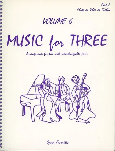 Kelley, Daniel: Music for Three Vol.6 Opera Favorites (violin 2)