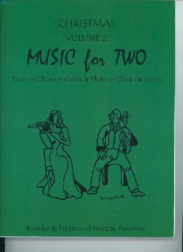 Kelley, Daniel: Music for Two Christmas Vol.2, Popular & Traditional Holiday Favorites (2 violins)