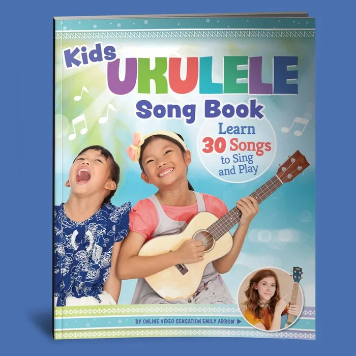 Kids’ Ukulele Songbook by Emily Arrow