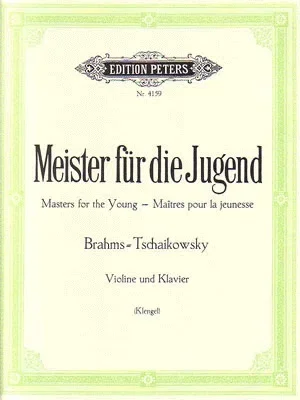Klengel: Album ”Masters for the Young” Brahms/Tchakowsky (violin & piano)