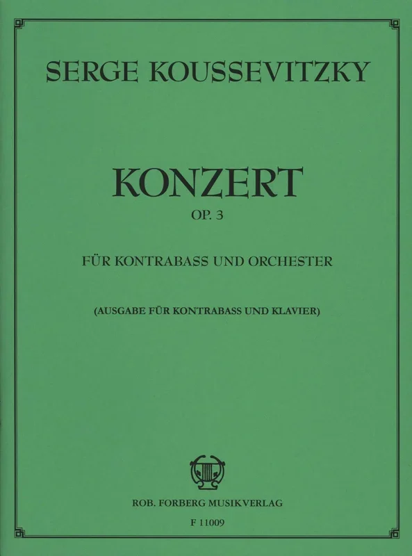 Koussevitzky, Concerto Op. 3 for Double Bass and Piano (Forberg Musikverlag)