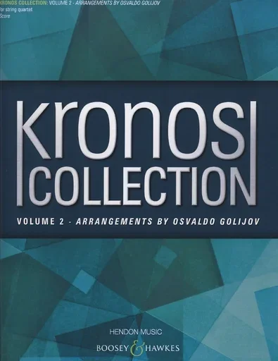Kronos Collection Vol.2 Arrangements by Osvaldo Golijov for String Quartet–score and parts
