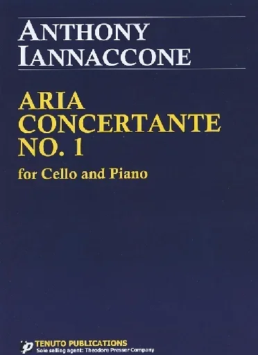 Lannaccone, Anthony: Aria Concertante No. 1 (cello & piano)