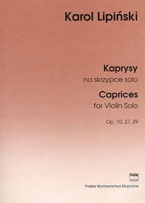 Lipinski: Solo Caprices Op.10, 27, 29 (violin)