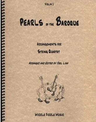 Lish, Joel: Pearls of the Baroque (string quartet)