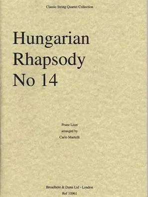 Liszt, Franz (Martelli): Hungarian Rhapsody No. 14 (string quartet)