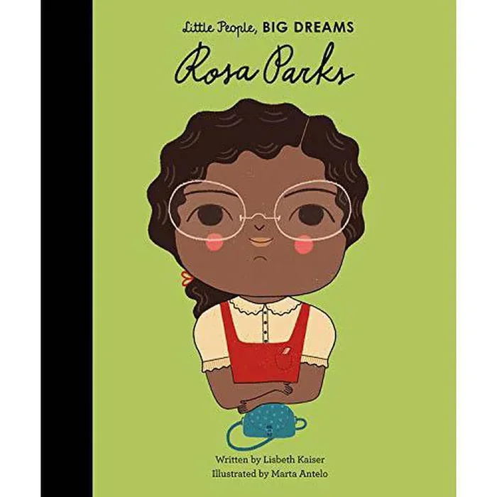 little people, big dreams: Rosa Parks