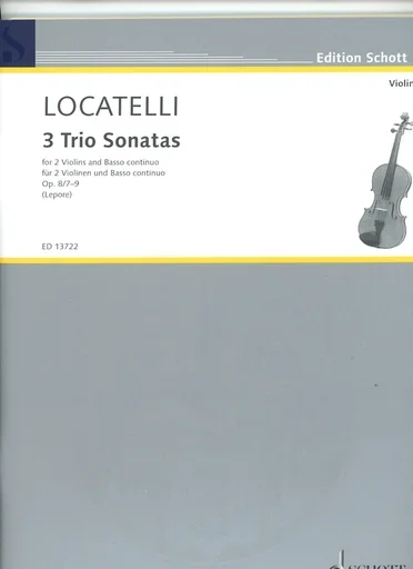 Locatelli, Pietro Antonio: Three Trio Sonatas for 2 Violins and Basso Continuo (2 violins keyboard, cello)