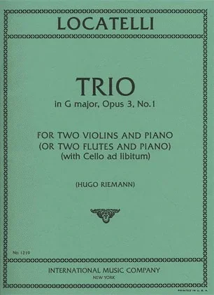 Locatelli, Pietro: Trio in G major Op.3#1 (2 violins & piano, Cello ad lib)