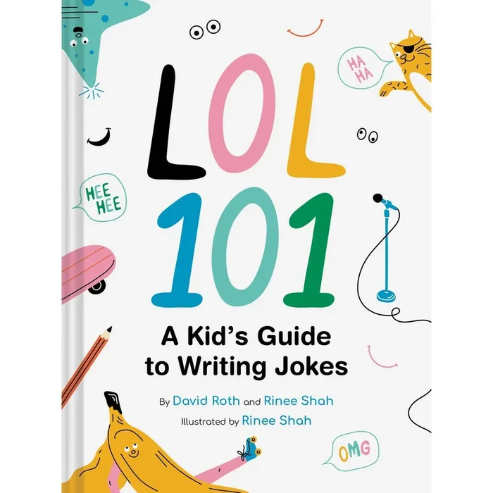 lol 101: a kid’s guide to writing jokes