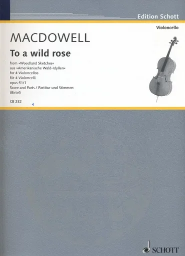 MacDowell, Edward: To a wild rose from “Woodland Sketches” (4 cellos)