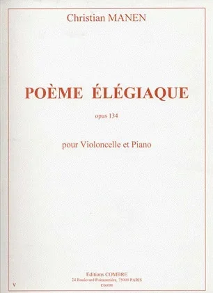 Manen, Christian: Poeme Elegiaque Op.134 (cello & piano)