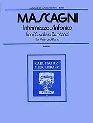 Mascagni, Pietro: Intermezzo Sinfonico from ”Cavalleria Rusticana” (violin & piano)