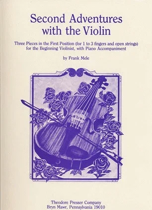 Mele, Frank: Second Adventures with the Violin (Violin & Piano)