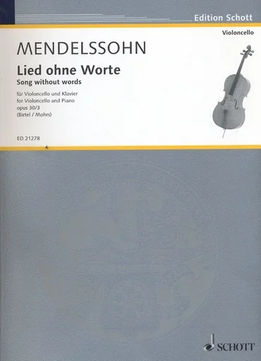 Mendelssohn, F. (Birtel, Mohrs, arr.): Song Without Words, Op 30, No. 3 (cello and piano)
