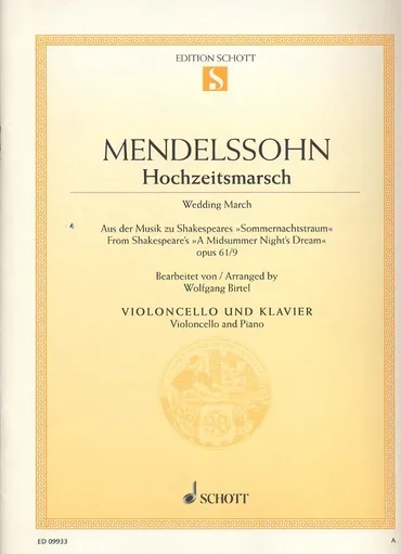 Mendelssohn, Felix: Wedding March from Shakespeare’s ”A Midsummer Night’s Dream” Op. 61 No. 9 (cello & piano)
