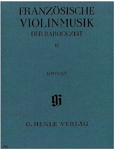 Meyn-Beckmann (ed.): French Violin Music of the Baroque Era, Vol.2, urtext (violin & piano)