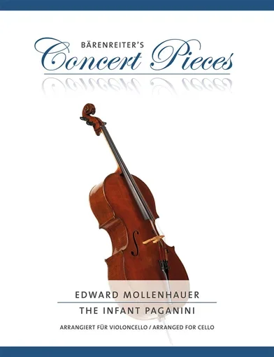 Mollenhauer, E.: The Infant Paganini (cello & piano), Barenreiter