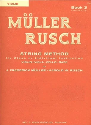 Muller, J.F. & Rusch, H.W.: String Method, Bk.3 (violin)