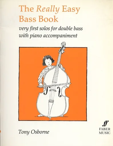 Osborne, Tony: The Really Easy Bass Book (bass & piano)