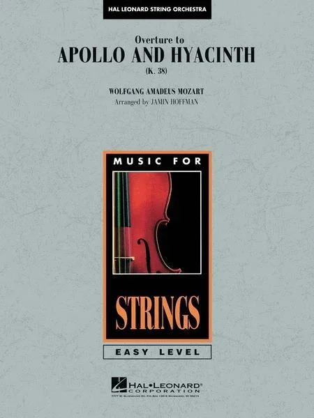 Overture to Apollo and Hyacinth (W.A. Mozart arr. Jamin Hoffman) for String Orchestra