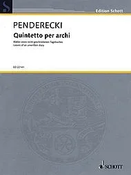 Penderecki, K.: Quintetto Per Archi (string quintet: 2 violins, viola, cello, and bass)