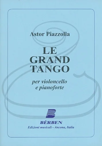 Piazzolla: Le Grand Tango (cello & piano) Berben