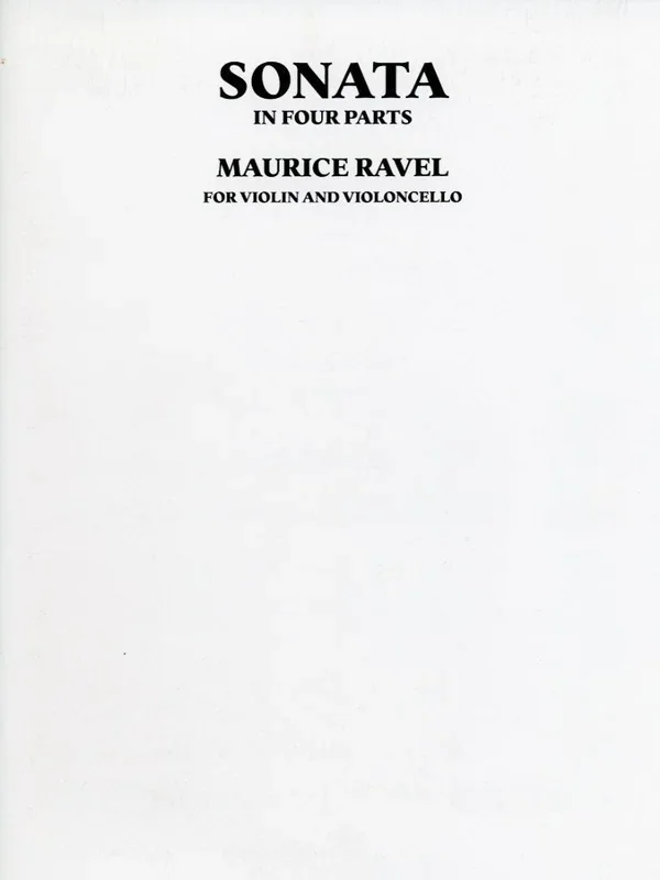 Ravel, Maurice: Sonata in Four Parts for violin and cello, Ludwig Masters