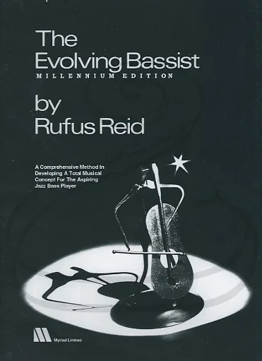 Reid: The Evolving Bassist (bass) Myriad Limited