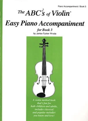 Rhoda: The ABC’s of Violin, Bk.3 (piano accompaniment)