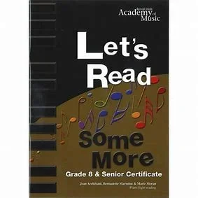 Royal Irish Academy of Music Let’s Read Some More Grade 8 & Senior Certificate