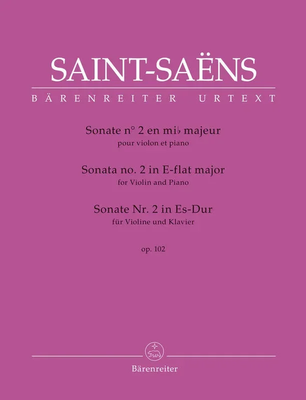 Saint-Saens, Camille (Guilloux and Medicis): Sonata No. 2 in E-flat major, op. 102, violin & piano, Barenreiter Urtext