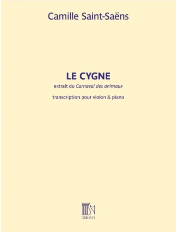 Saint-Saëns: Le Cygne (The Swan) (DURAND) | Metzler Violins