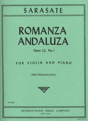 Sarasate (Francescatti): Romanza Andaluza, Op.22, No.1 (violin & piano)