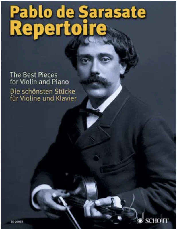 Sarasate, Pablo de: Repertoire-The Best Pieces for Violin & Piano
