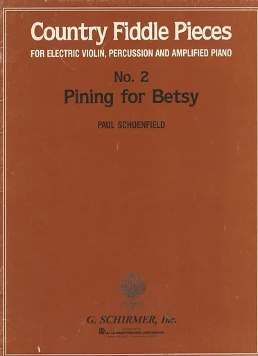 Schoenfield, P.: No.2 Pining for Betsey (electric violin, percussion, amplified piano)