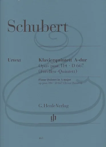Schubert: Piano Quintet in A Major, Op.Posth.114, D667 – “The Trout” (piano, violin, viola, cello, & bass) Henle Verlag