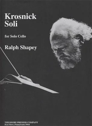 Shapey, Ralph: Krosnick Soli for Solo Cello