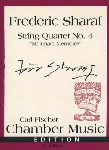 Sharaf, Frederic: String Quartet No. 4 “Mattinata Memoire”