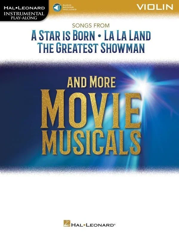 Songs from ‘A Star Is Born’, ‘La La Land’ and the Greatest Showman for Violin with Online Accompaniments